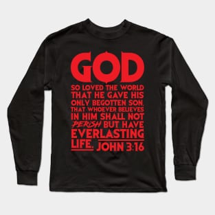 John 3:16 Long Sleeve T-Shirt